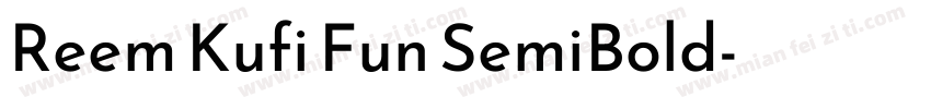 Reem Kufi Fun SemiBold字体转换